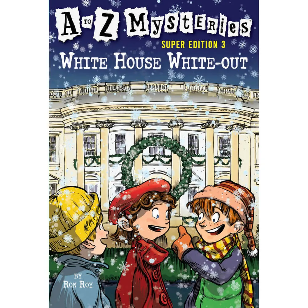 A to Z Mysteries Super Edition #3: White House White-Out (Paperback)