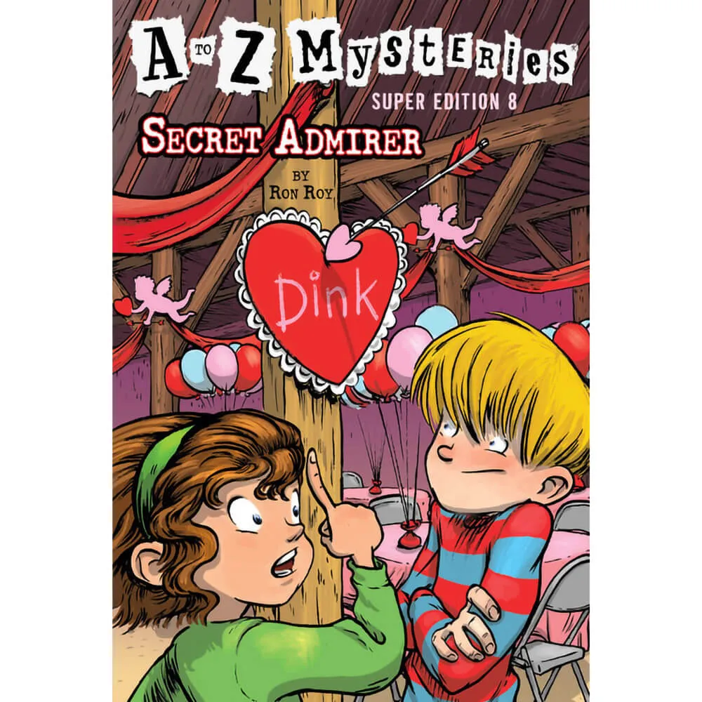 A to Z Mysteries Super Edition #8: Secret Admirer (Paperback)