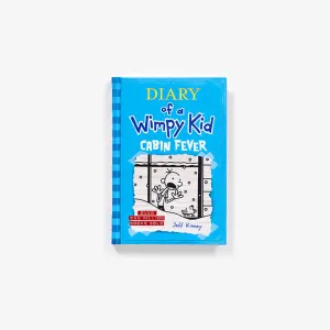 Diary of a Wimpy Kid #6 Cabin Fever