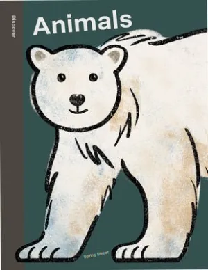 (Discover) Animals - Hardback