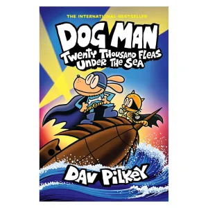 Dog Man #11: Twenty Thousand Fleas Under the Sea (Hardcover)