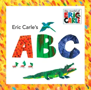 Eric Carle's ABC (Hardcover)