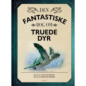 Forlaget Carlsen Den Fantastiske Bog Om Truede Dyr