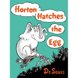Horton Hatches the Egg (Hardcover)