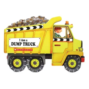 I Am a Dump Truck Board Book
