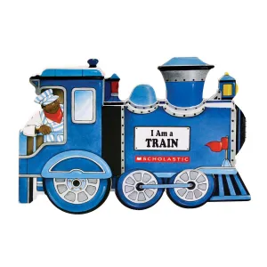 I Am a Train Train Board Book